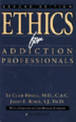 Ethics for Addiction Professionals