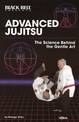 Advanced Jujitsu: The Science Behind the Gentle Art