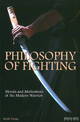 Philosophy of Fighting