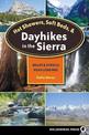 Hot Showers, Soft Beds, and Dayhikes in the Sierra: Walks and Strolls Near Lodgings