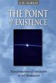 The Point of Existence: Transformations of Narcissism in Self-Realization