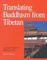 Translating Buddhism from Tibetan: An Introduction to the Tibetan Literary Language and the Translation of Buddhist Texts from T