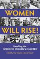 Women Will Rise!: Recalling the Working Women's Charter: 2022