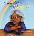 Nanny Mihi and the Rainbow