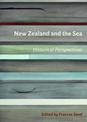 New Zealand and the Sea: Historical Perspectives: 2018