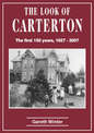 The Look of Carterton: the First 150 Years, 1857-2007