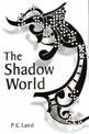 The Shadow World