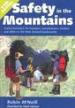 Safety in the Mountains: Useful Reminders for Trampers, Mountaineers, Hunters and Others in the New Zealand Backcountry