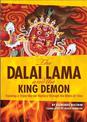 The Dalai Lama and the King Demon: Tracking a Triple Murder Mystery Through the Mists of Time