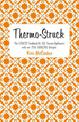 Thermo-Struck