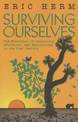 Surviving Ourselves: The Evolution of Community, Education, and Agriculture in the 21st Century