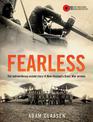 Fearless: The extraordinary untold story of New Zealand's Great War airmen