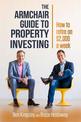 The Armchair Guide to Property Investing