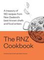 The RNZ Cookbook: A treasury of 180 recipes from New Zealand's best-known chefs and food writers