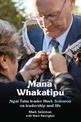 Mana Whakatipu: Ngai Tahu leader Mark Solomon on leadership and life