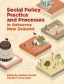 Social Policy Practice and Processes in Aotearoa New Zealand