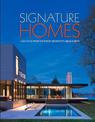 Signature Homes: High Style from the Finest Architects and Builders