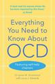 Everything You Need to Know About OCD