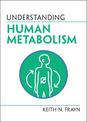 Understanding Human Metabolism