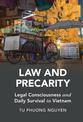 Law and Precarity: Legal Consciousness and Daily Survival in Vietnam