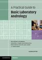 A Practical Guide to Basic Laboratory Andrology