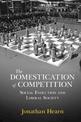 The Domestication of Competition: Social Evolution and Liberal Society