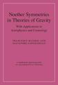 Noether Symmetries in Theories of Gravity: With Applications to Astrophysics and Cosmology