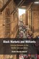 Black Markets and Militants: Informal Networks in the Middle East and Africa