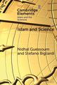 Islam and Science: Past, Present, and Future Debates