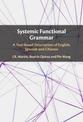 Systemic Functional Grammar: A Text-Based Description of English, Spanish and Chinese