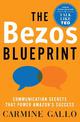 The Bezos Blueprint: Communication Secrets that Power Amazon's Success