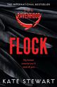 Flock: The hottest and most addictive enemies to lovers romance you'll read all year . . .