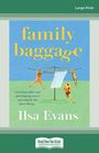 Family Baggage (Large Print)