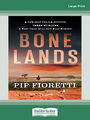 Bone Lands (Large Print)