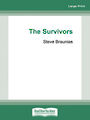 The Survivors (NZ Author/Topic) (Large Print)