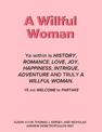 A WILLFUL WOMAN