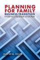 Planning For Family Business Transition: A Practical Guide to Financial Health and Family Wealth