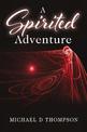 A Spirited Adventure