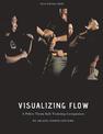 Visualizing Flow: A Pekiti Tirsia Kali Training Companion