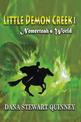 Little Demon Creek I: Nemerteah's World