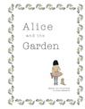 Alice and the Garden