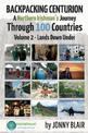 Backpacking Centurion - A Northern Irishman's Journey Through 100 Countries: Volume 2 - Lands Down Under