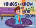 Things to Know As You Grow