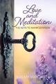 Love and Meditation: The Keys to Manifestation