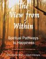 View from Within: Spiritual Pathways To Happiness