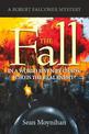 The Fall: A Robert Falconer Mystery