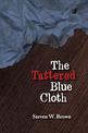 The Tattered Blue Cloth - Volume 2