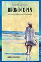 BROKEN OPEN: Intuitive Power Life Coaching