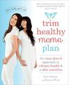 Trim Healthy Mama Plan: The Easy-Does-It Approach to Vibrant Health and a Slim Waistline