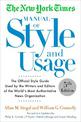 The New York Times Manual of Style and Usage, 5th Edition: The Official Style Guide Used by the Writers and Editors of the World